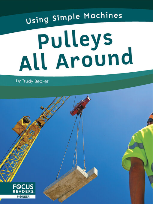 Title details for Pulleys All Around by Trudy Becker - Available